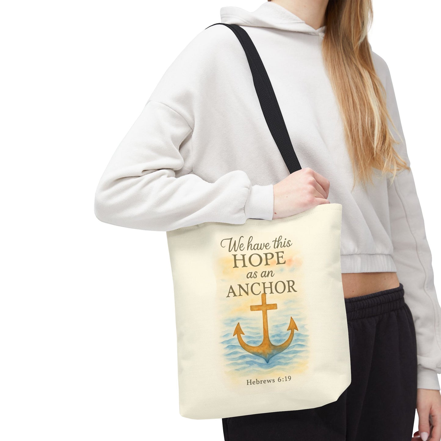 Inspirational Tote Bag - We Have This Hope as an Anchor - Hebrews 6:19 Memorial Gift