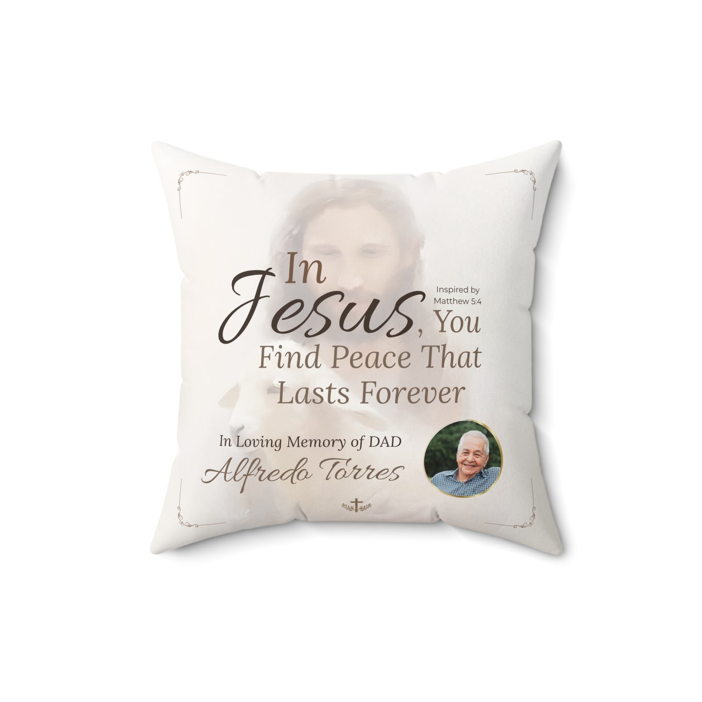 In Loving Memory Pillow – In Jesus You Find Peace Design | Personalized Christian Memorial & Sympathy Gift | Loss of Father