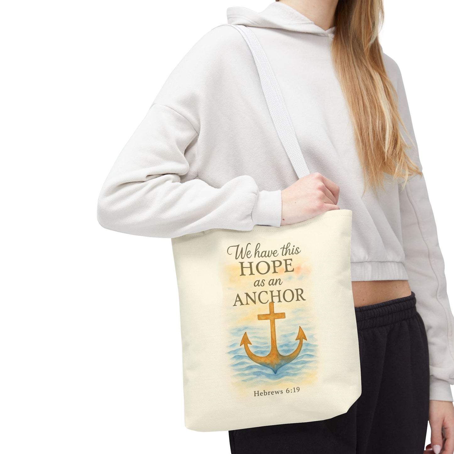 Inspirational Tote Bag - We Have This Hope as an Anchor - Hebrews 6:19 Memorial Gift