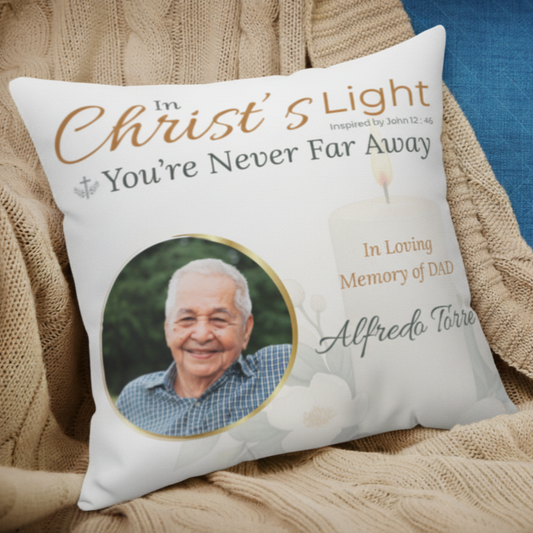 In Loving Memory Pillow – Christ’s Light Design | Personalized Christian Memorial & Sympathy Gift | Loss of Father