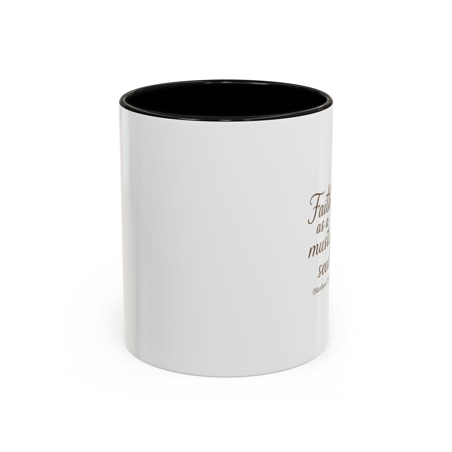 Memorial Accent Coffee Mug - Faith as a Mustard Seed - Matthew 17:20