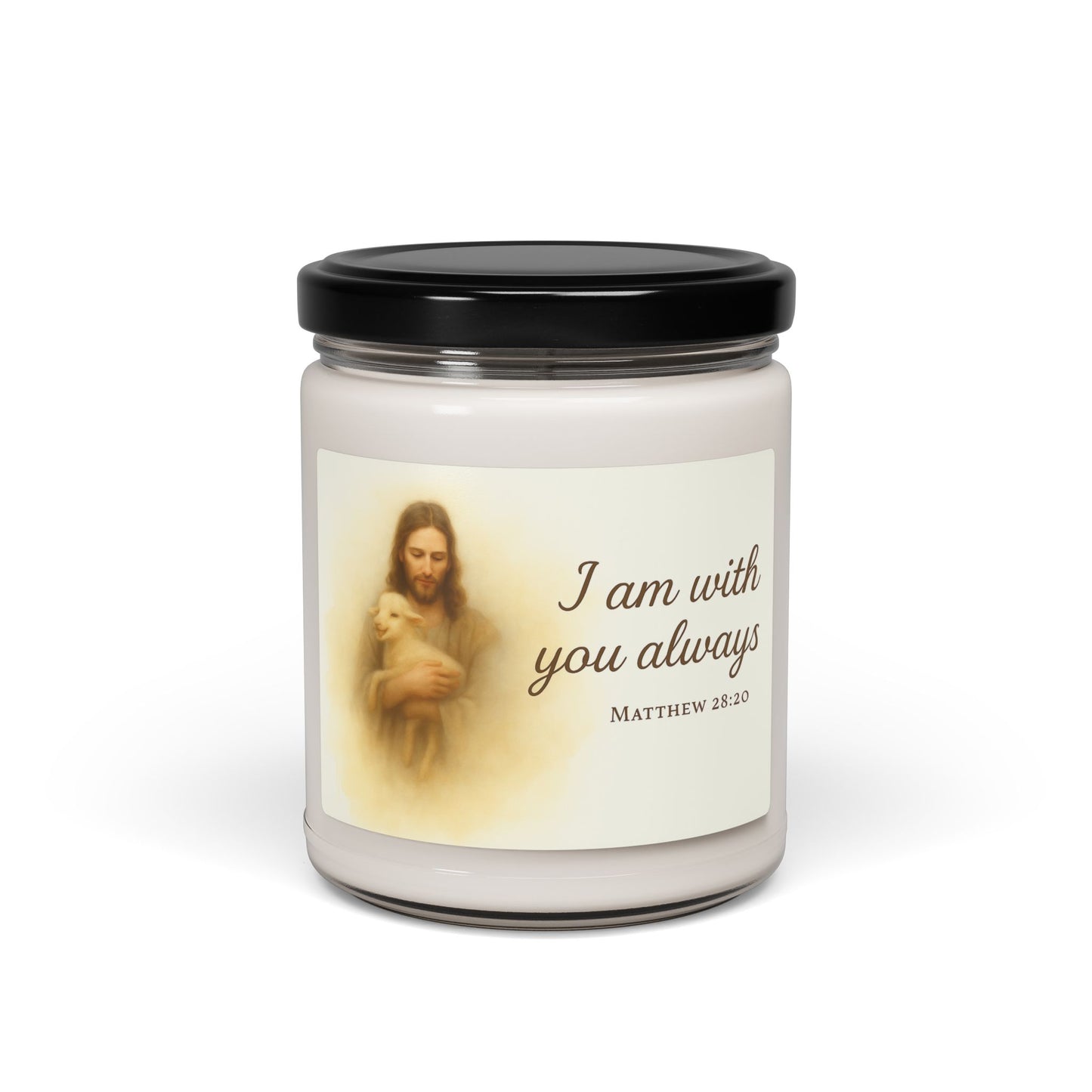 Scented Soy Candle - I Am With You Always - Matthew 28:20 - Serenity Home Decor