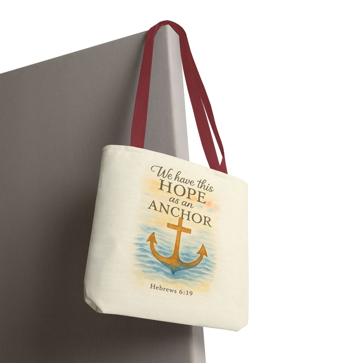 Inspirational Tote Bag - We Have This Hope as an Anchor - Hebrews 6:19 Memorial Gift