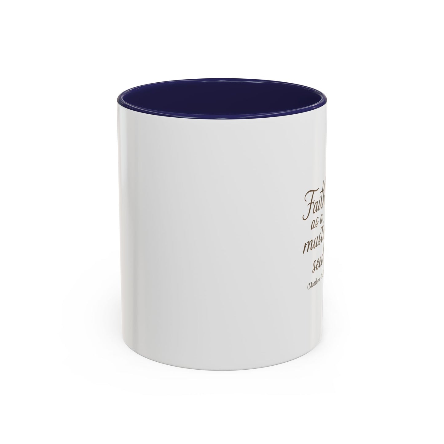 Memorial Accent Coffee Mug - Faith as a Mustard Seed - Matthew 17:20