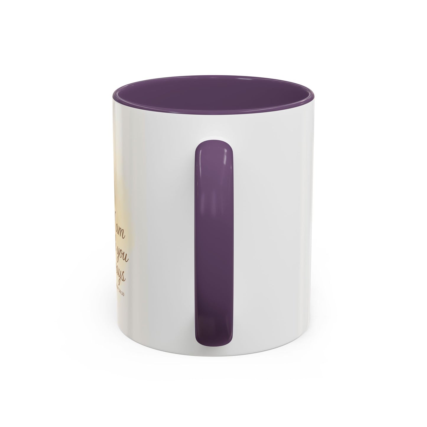 Memorial Accent Coffee Mug - I Am With You Always - Matthew 28:20