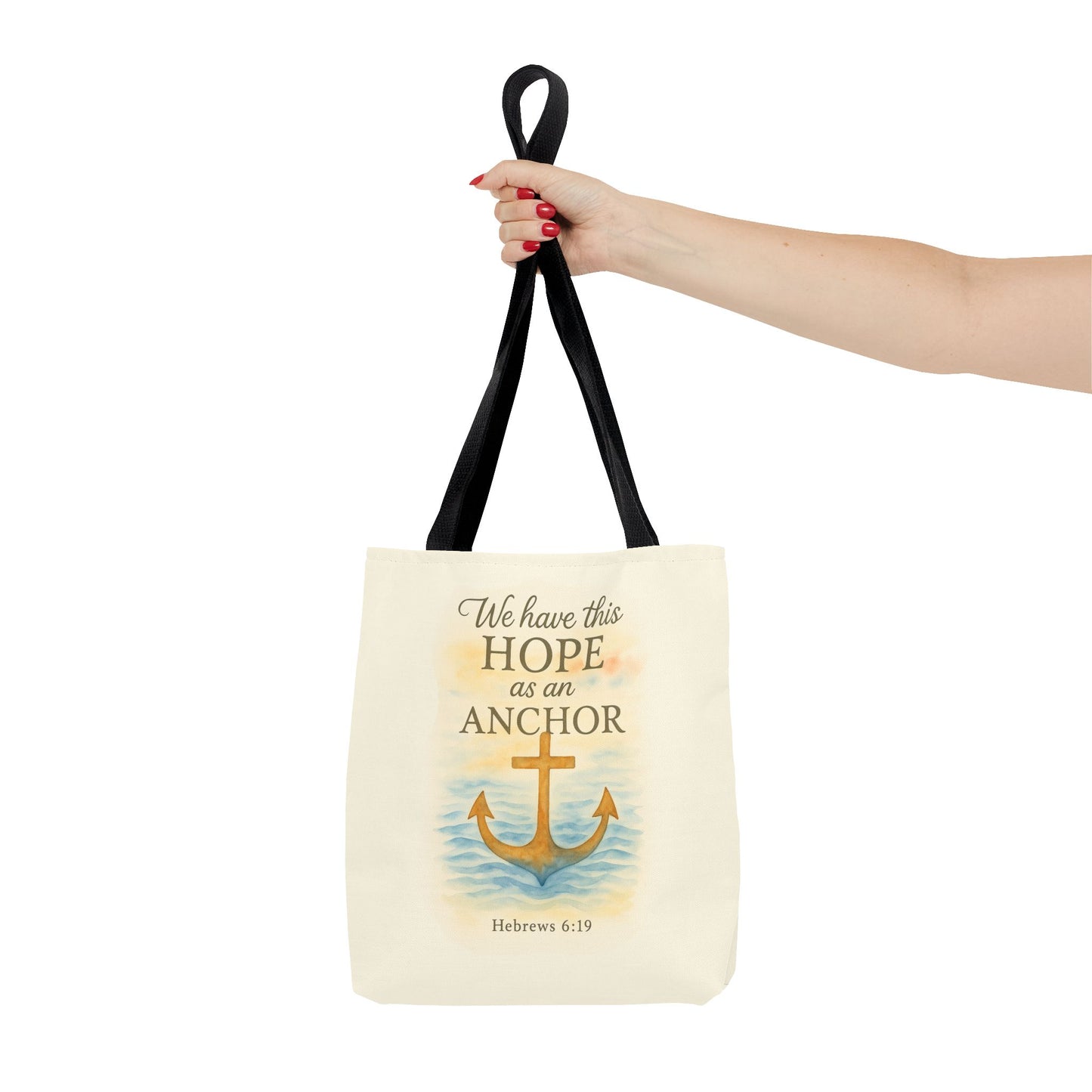 Inspirational Tote Bag - We Have This Hope as an Anchor - Hebrews 6:19 Memorial Gift