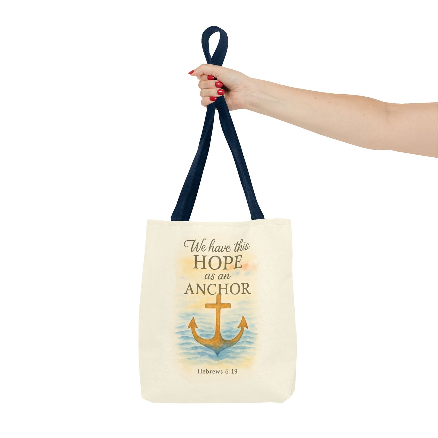 Inspirational Tote Bag - We Have This Hope as an Anchor - Hebrews 6:19 Memorial Gift