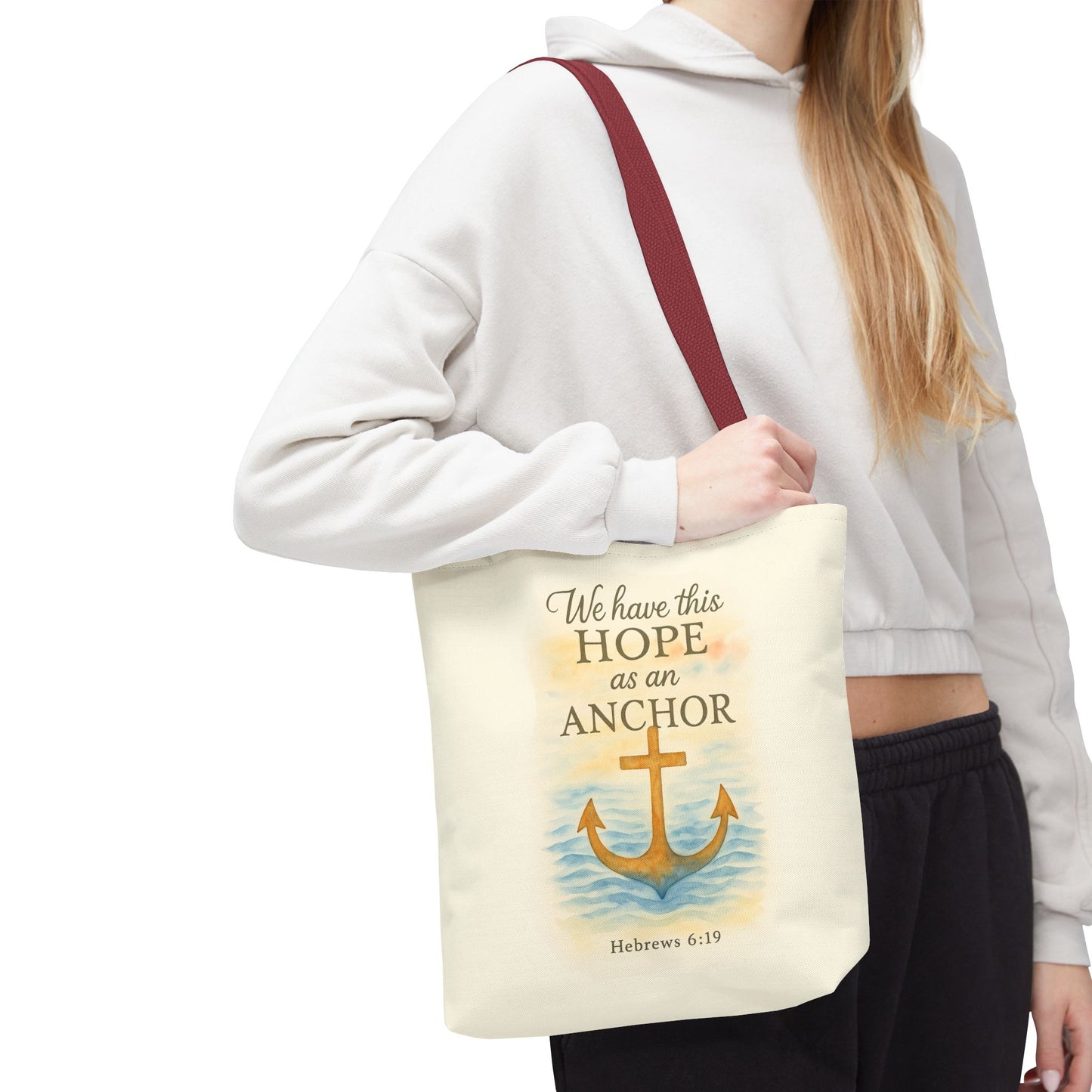 Inspirational Tote Bag - We Have This Hope as an Anchor - Hebrews 6:19 Memorial Gift