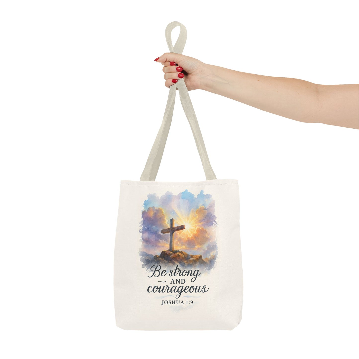 Inspirational Tote Bag - Be Strong and Courageous - Joshua 1:9 Memorial Gift