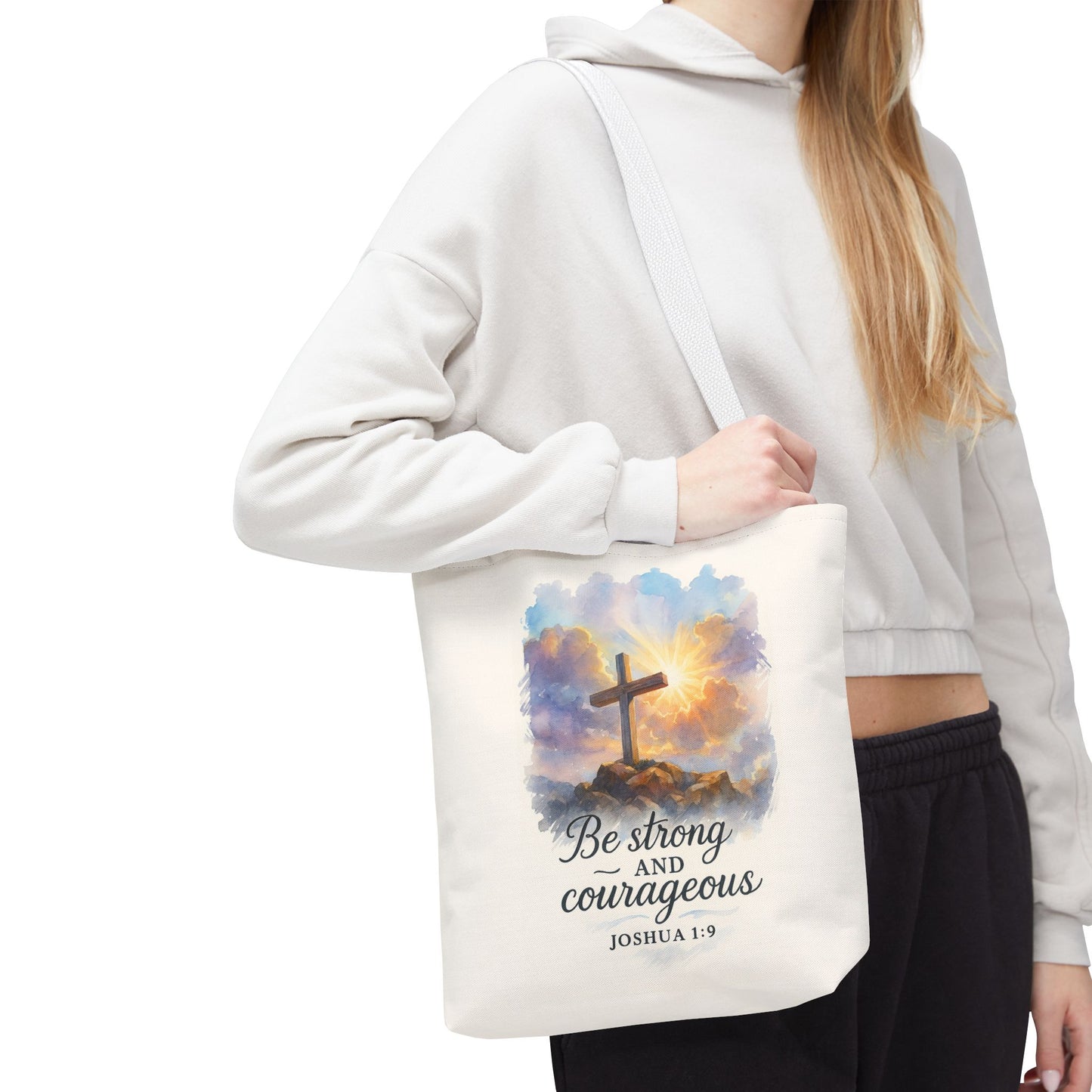 Inspirational Tote Bag - Be Strong and Courageous - Joshua 1:9 Memorial Gift
