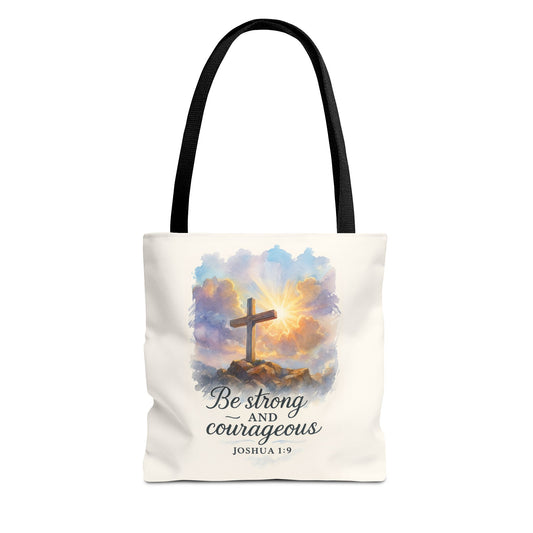 Inspirational Tote Bag - Be Strong and Courageous - Joshua 1:9 Memorial Gift