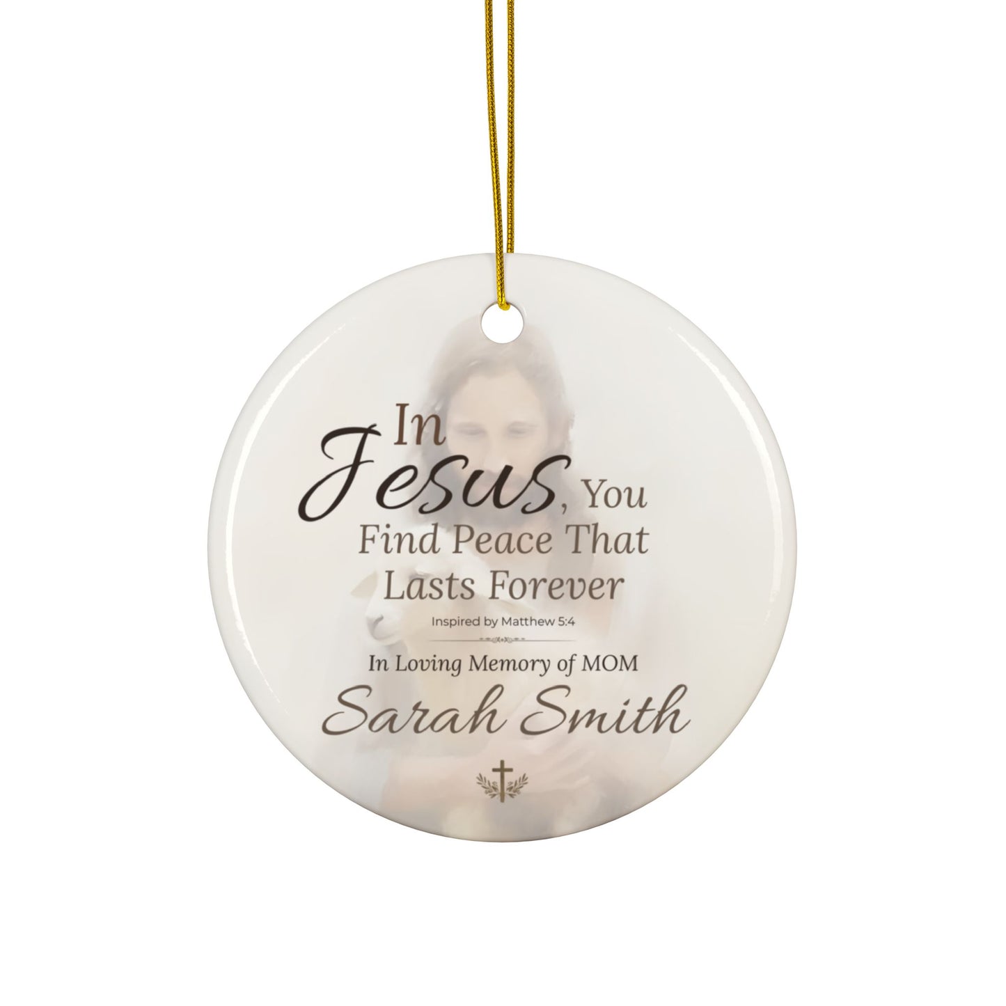 In Jesus You Find Peace Memorial Ornament | Personalized Christian Sympathy Gift for Loss of Mother