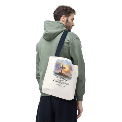Inspirational Tote Bag - Be Strong and Courageous - Joshua 1:9 Memorial Gift