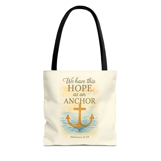 Inspirational Tote Bag - We Have This Hope as an Anchor - Hebrews 6:19 Memorial Gift