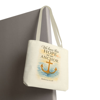 Inspirational Tote Bag - We Have This Hope as an Anchor - Hebrews 6:19 Memorial Gift