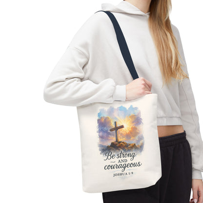 Inspirational Tote Bag - Be Strong and Courageous - Joshua 1:9 Memorial Gift
