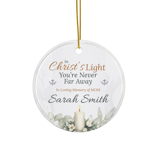 Christ’s Light Memorial Ornament | Personalized Christian Sympathy Gift for Loss of Mother