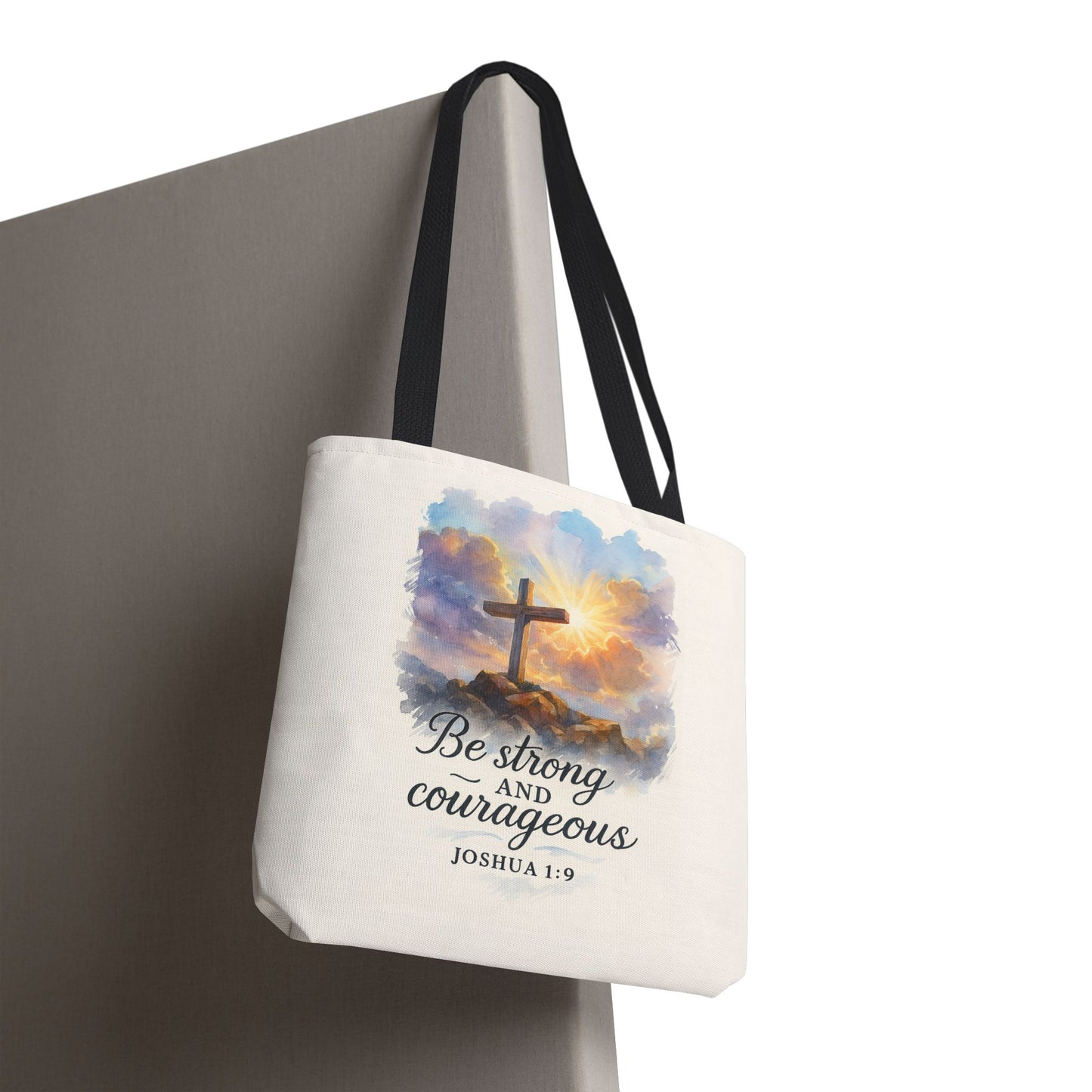 Inspirational Tote Bag - Be Strong and Courageous - Joshua 1:9 Memorial Gift
