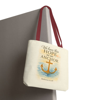 Inspirational Tote Bag - We Have This Hope as an Anchor - Hebrews 6:19 Memorial Gift