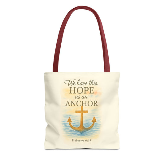 Inspirational Tote Bag - We Have This Hope as an Anchor - Hebrews 6:19 Memorial Gift