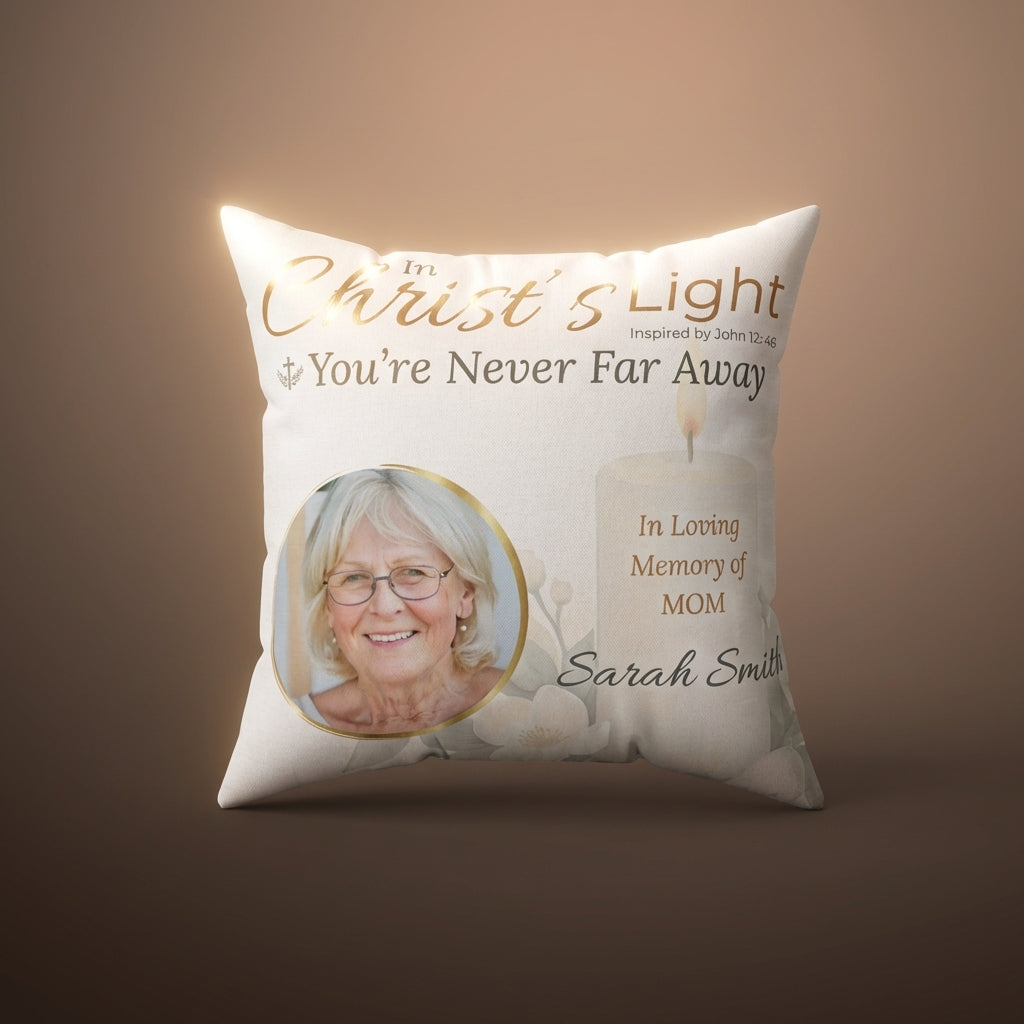 In Loving Memory Pillow – Christ’s Light Design | Personalized Christian Memorial & Sympathy Gift