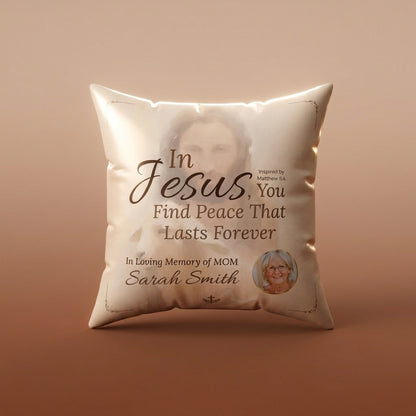 In Loving Memory Pillow – In Jesus You Find Peace Design | Personalized Christian Memorial & Sympathy Gift