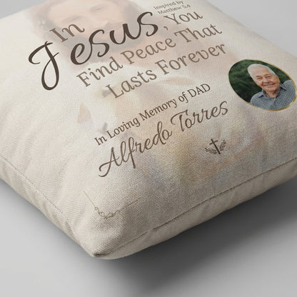 In Loving Memory Pillow – In Jesus You Find Peace Design | Personalized Christian Memorial & Sympathy Gift | Loss of Father