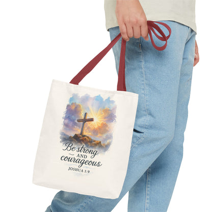 Inspirational Tote Bag - Be Strong and Courageous - Joshua 1:9 Memorial Gift