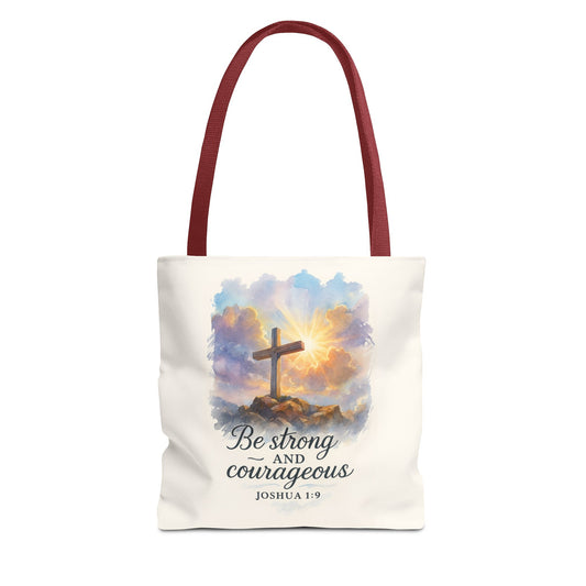 Inspirational Tote Bag - Be Strong and Courageous - Joshua 1:9 Memorial Gift