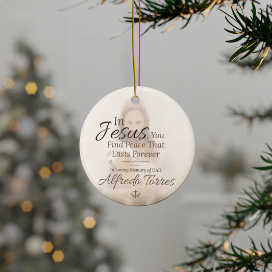 In Jesus You Find Peace Memorial Ornament | Personalized Christian Sympathy Gift for Loss of Father